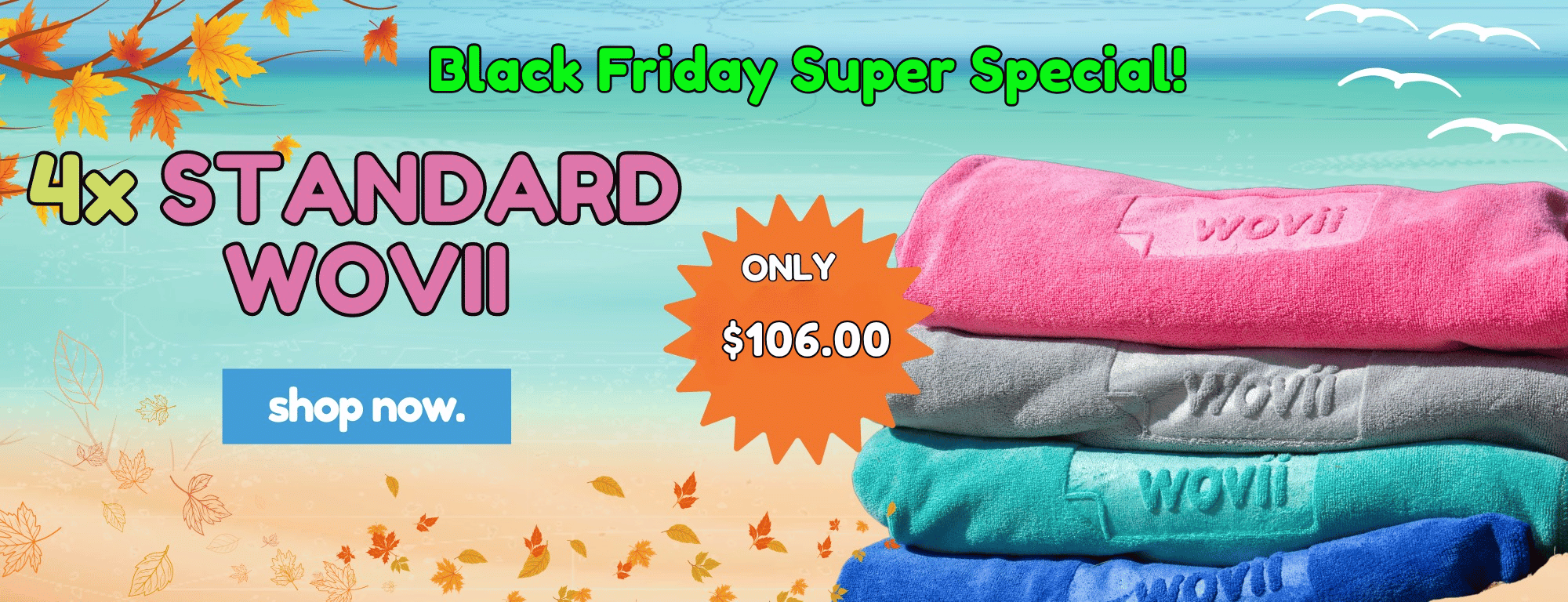 Stack of folded WOVI towels with Black Friday promotional text and graphics.