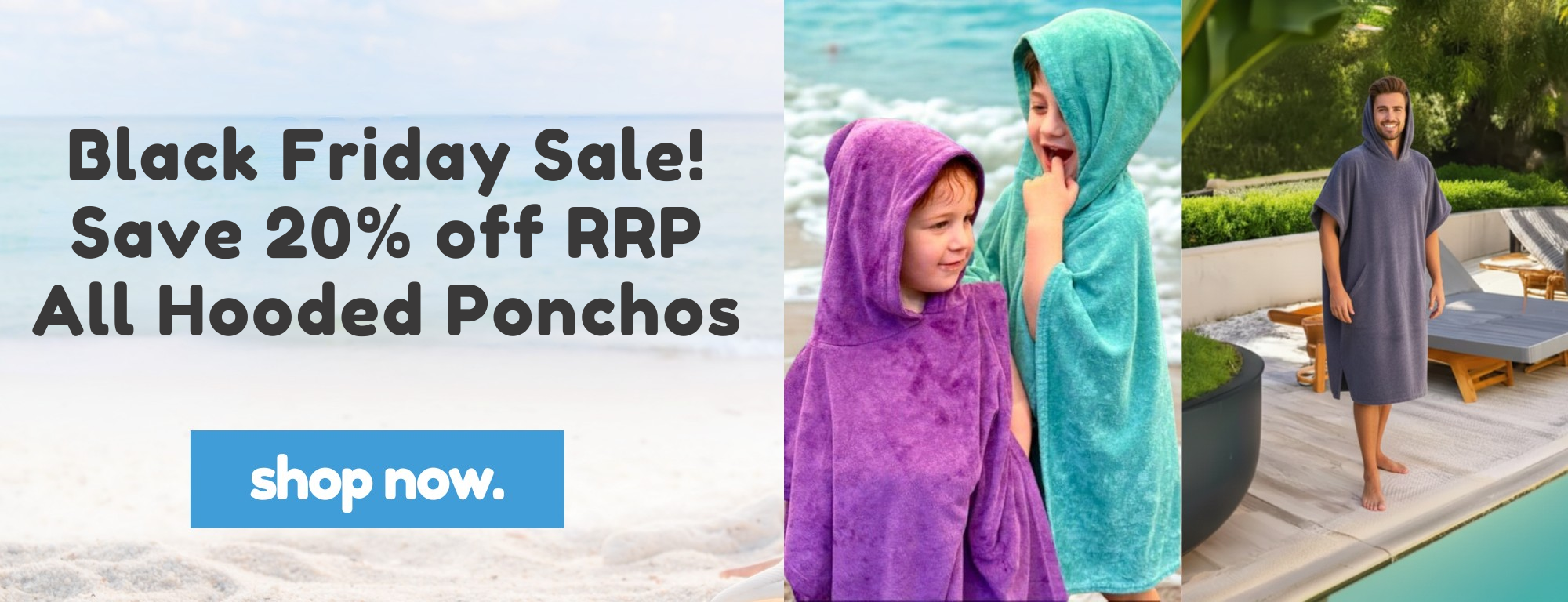 Promotional banner for hooded ponchos with beach scene, text, and people wearing ponchos.